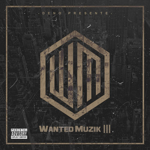 Wanted Muzik III (Explicit)