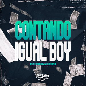 Contando Igual Boy (Explicit)