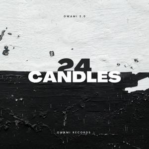 24 candles (feat. Owami 2.0) (Radio Edit)