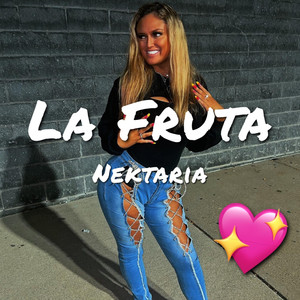 La Fruta (Explicit)