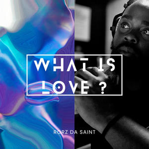 WHAT IS LOVE ? (Original Mix)