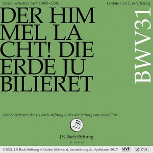 Der Himmel lacht! Die Erde jubilieret, BWV 31 - VIII. Arie (Sopran) - Letzte Stunde, brich herein (Live)
