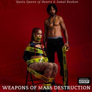 Weapons Of Mass Destruction (Explicit)