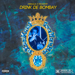 Drink de Bombay (Explicit)