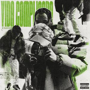 Vida Complicada (feat. Prod. BUNNY)