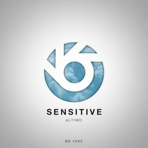 Sensitive (Sensitive|BlueBird Release)