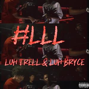 #LLL (LIVING LIKE LARRY) (Explicit)