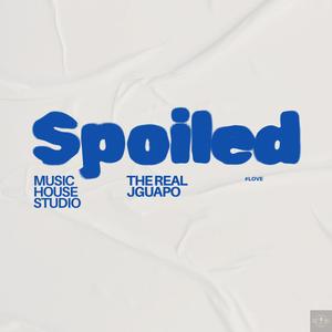 Spoiled (Explicit)