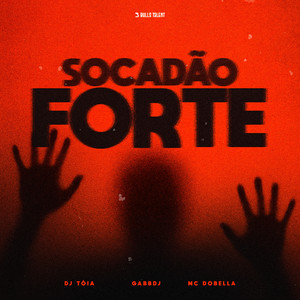 SOCADÃO FORTE (Explicit)