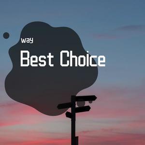 best choice