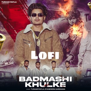 Badmashi Khulke Lofi