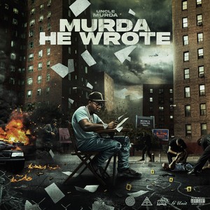 MURDA HE WROTE (Explicit)