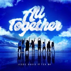All Together (feat. Tex Mf) (Explicit)
