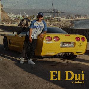 El Dui (Explicit)