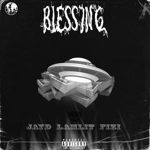 Blessing (Explicit)