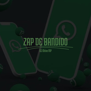 Zap De Bandido (Explicit)