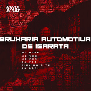 Bruxaria Automotiva de Igarata (Explicit)