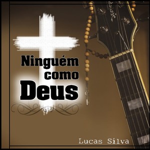 Ninguém Como Deus