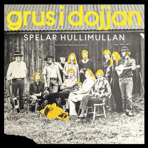 Grus i dojjan spelar Hullimullan (Live) (Live)