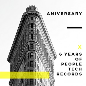 Aniversary (6 Years of People Tech Records) [Explicit]