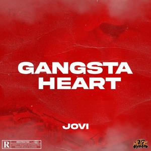GANGSTA HEART (feat. JOVI) (Explicit)