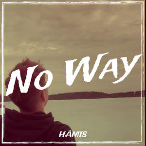 No Way (Explicit)