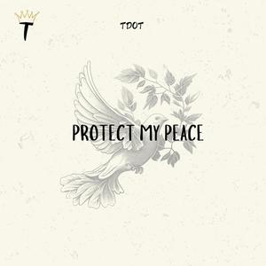 Protect My Peace