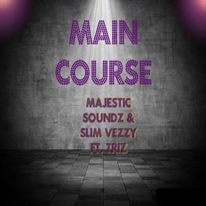 Main Course (feat. Triz)