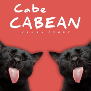 Cabe Cabean (Remix)