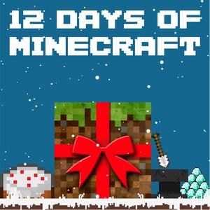 12 Days of Minecraft