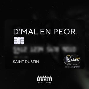 D'MAL EN PEOR (Explicit)