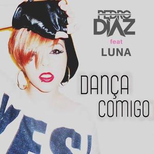 Dança Comigo (feat. Luna) [Radio Edit]