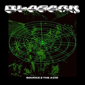 BOUNCE 2 THE ACID (SINGLE)