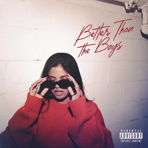 Better Than the Boys (Explicit)