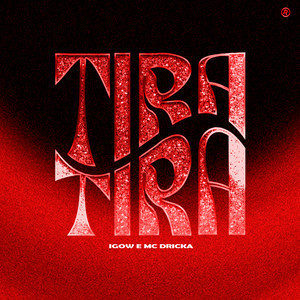 Tira Tira (No Seu Momento) (Explicit)