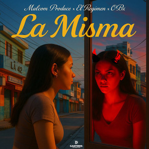 La Misma (Explicit)