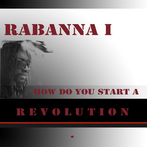 How Do You Start a Revolution (Remix)