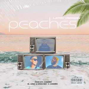 Peaches (feat. Carli Rey) [Latin Version] [Explicit]