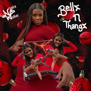 Bellz n Thangz (Explicit)