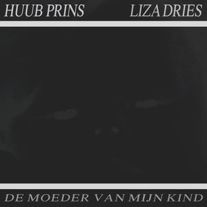 De Moeder Van Mijn Kind (feat. Liza Dries)