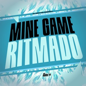 Mine Game Ritmado (Explicit)