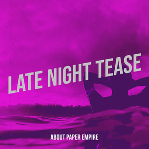 Late Night Tease (Explicit)