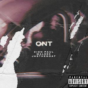 ONT (feat. Maleek & JASTHEGOAT) (Explicit)