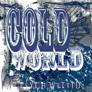 Cold World (Explicit)