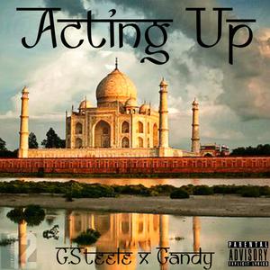 Acting Up (Explicit)