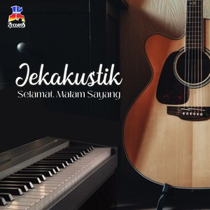 Jekakustik : Selamat Malam Sayang