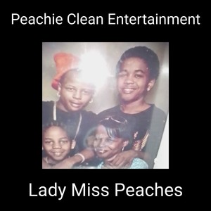 Peachie Clean Entertainment (Explicit)