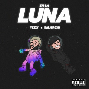 En la Luna (Explicit)