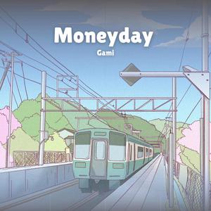 Moneyday (Explicit)