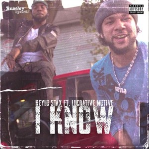 I Know (Explicit)